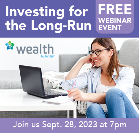 Tandia Wealth Webinar - Investing for the Long-Run